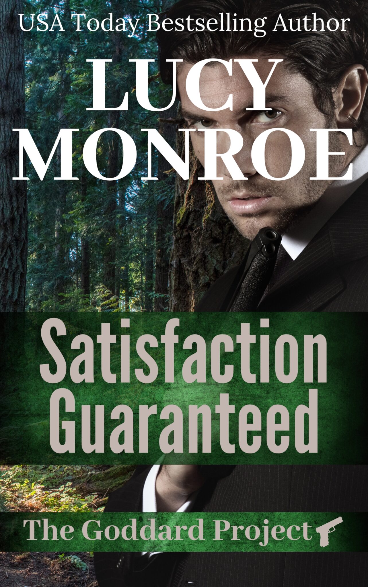 Satisfaction Guaranteed Lucy Monroe