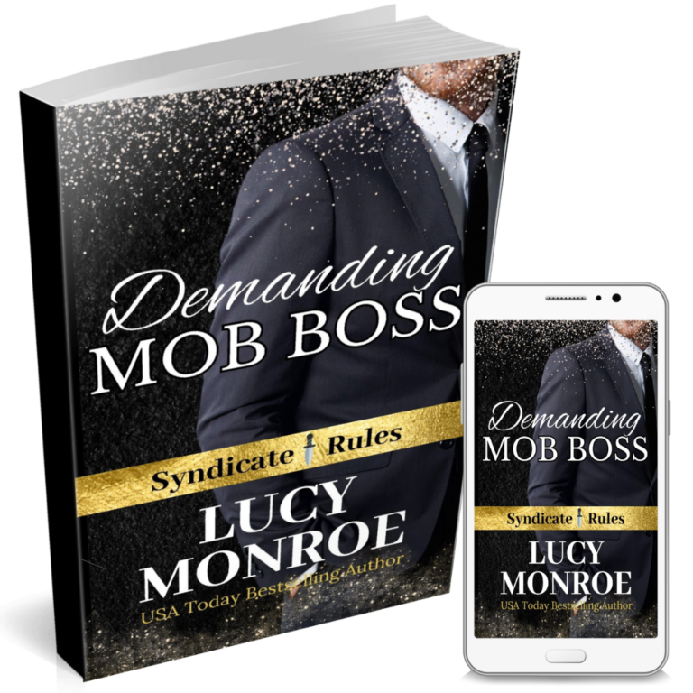 Demanding Mob Boss Lucy Monroe