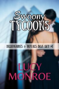 Swoony Tycoons Box Set By Lucy Monroe Cover Art