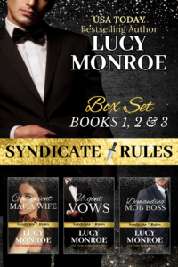 Syndicate Rules 1, 2, & 3 Box Set By Lucy Monroe Cover Art